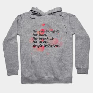 Single is the best Hoodie